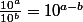 \frac{10^a}{10^b} = 10^{a-b}